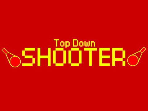 Top-Down Shooter (Series Final)