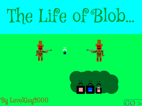 The Life of Blob Act 1+2