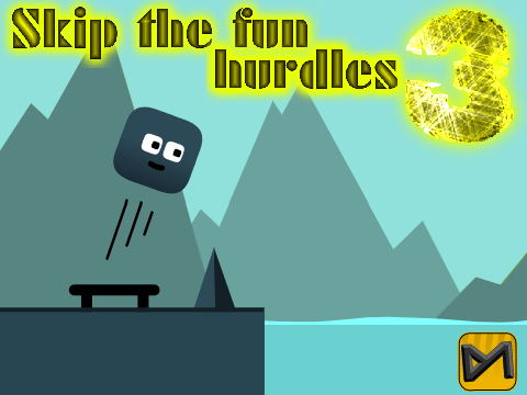 Skip the fun hurdles 3 | #all #games