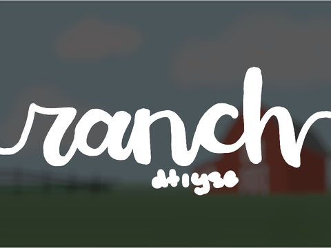 Ranch | DTIYSE ˎˊ-