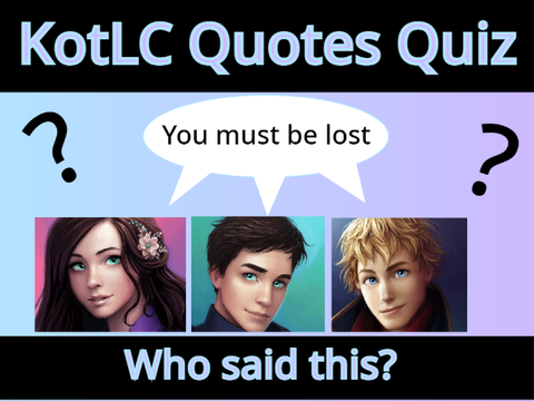 KotLC Quotes Quiz