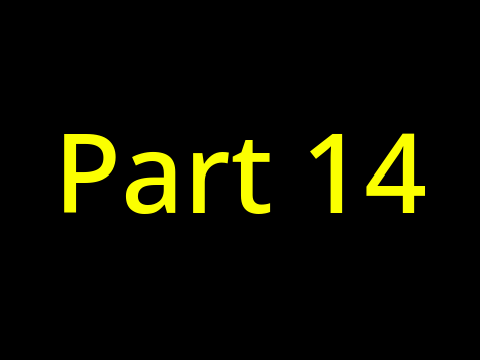 Who's laughing now? - Part 14