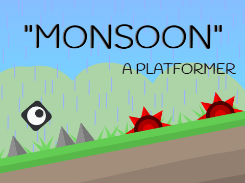 "MONSOON" || A Platformer || #Fun #Games...