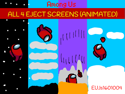 Among Us Ejection Screens (All 4, Animated)