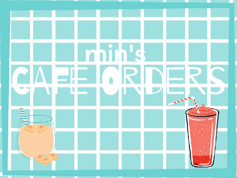 min's cafe orders