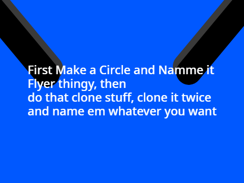 How To make Random Flying Thingys