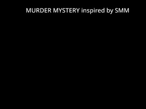Trailer- Murder mystery (sorta like smm)