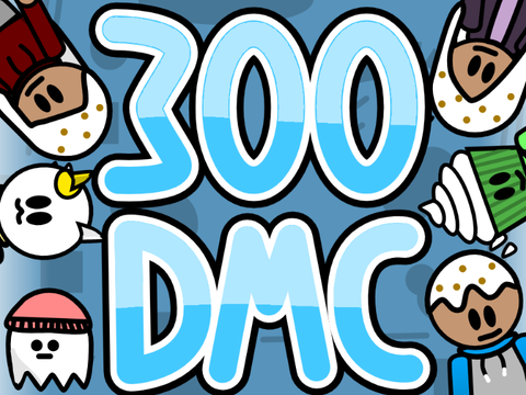 (CLOSED) 300 DMC!