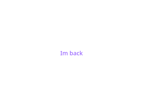 im back
