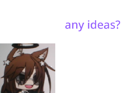 Any ideas for roleplays?