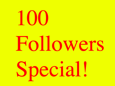 100 FOLLOWER SPECIAL! GAME CONTEST!
