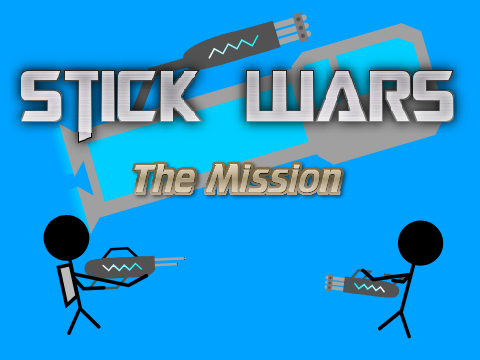 Stick Wars: The Mission