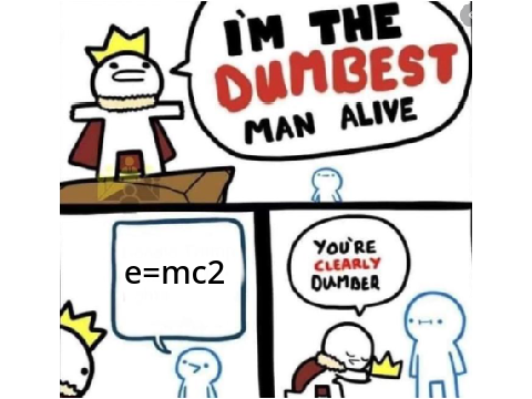 The Dumbest man