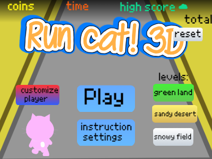 Run Cat! 3D runner game || mobile friendly 
