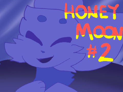 Honey Moon ☾ 2