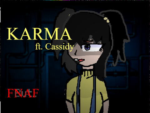 Karma ft. cassidy FNAF - TW blood