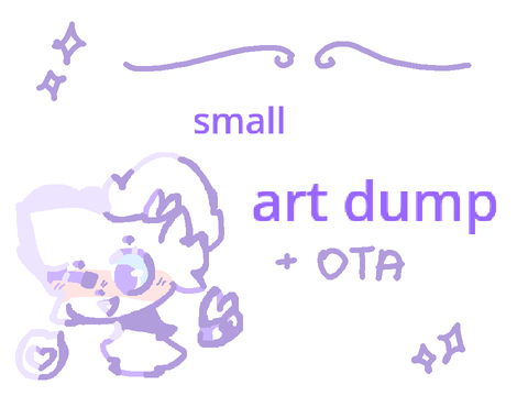 . small art dump + ota .