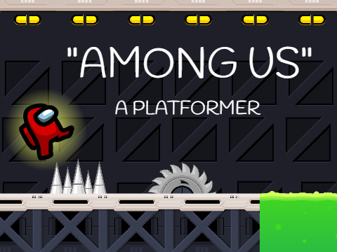 "AMONG US" || A Platformer || #Fun #Games...