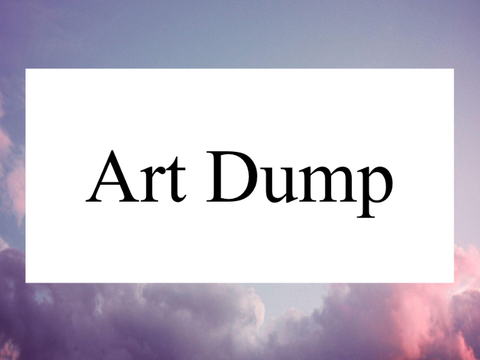 Art Dump