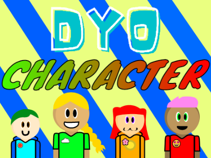 Design Your Own Character (DYO contest entry)