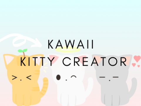 Kawaii kitty creator! 彡