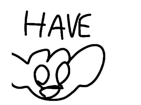 HAVE