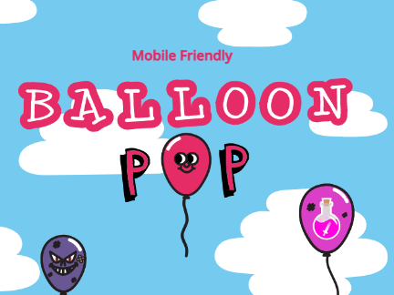 Balloon Pop - Mobile Friendly Game