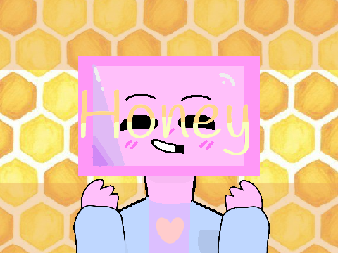 Honey || Meme