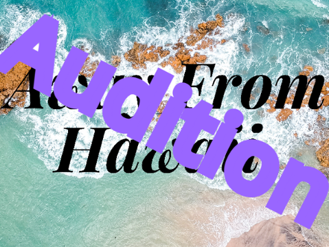 [Abi's Audition] Away From Hawaii 