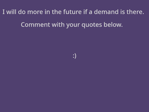 Quotes! :)