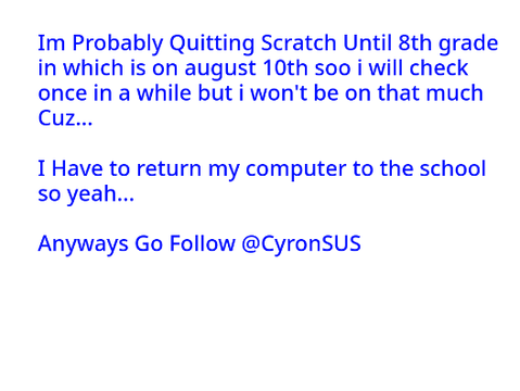 Im Probably Quitting Temporarely