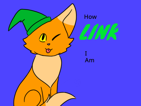 How Link I am.