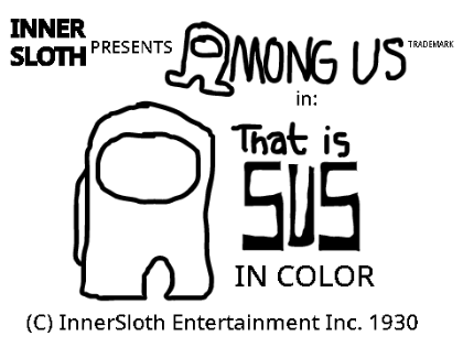 Among Us in: That is Sus