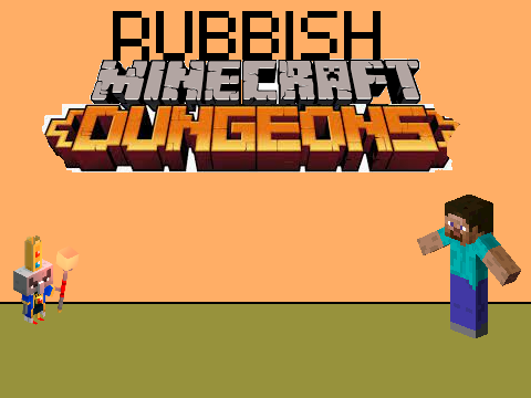 RUBBISH Minecraft Dungeons