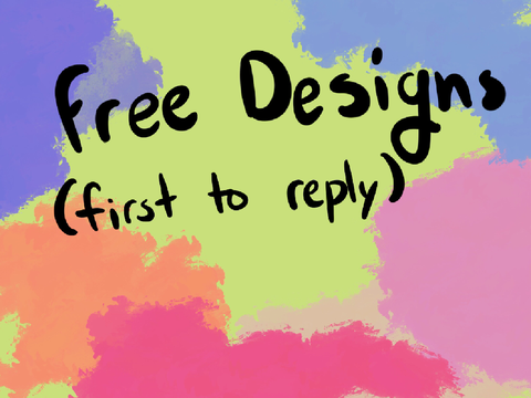 Free Designs (CLOSED)