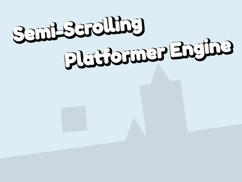 Semi-Scrolling Platformer Engine