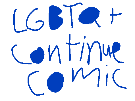 LGBTQ+ Studio Continue This Comic remix remix remix remix remix remix remix remix remix remi… remix