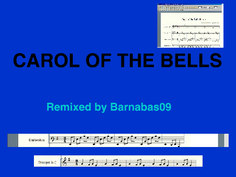 Carol of the Bells *remixed by Barnabas09*