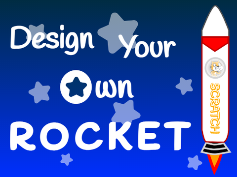 ✎ Design Your Own Rocket!
