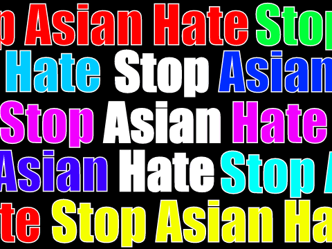 ★ Stop Asian Hate 