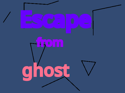 Espape from ghost | #games