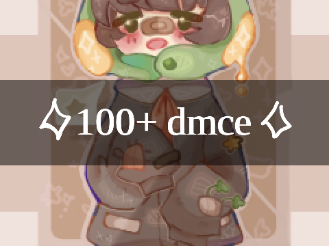 100+ dmce!