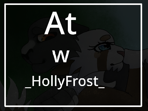 at w _HollyFrost_