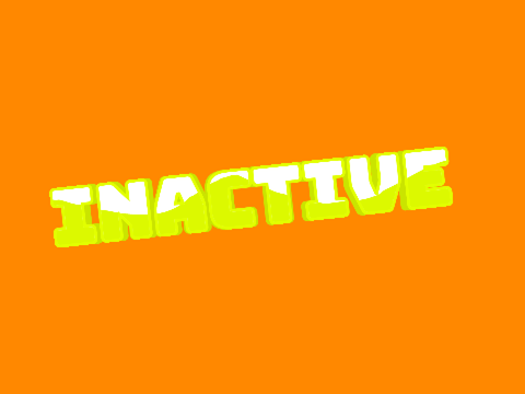 inactive.