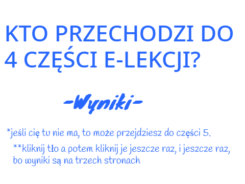 KTO PRZECHODZI DO 4 CZĘŚCI E-LEKCJI?
