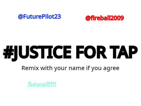 #JUSTICE FOR TAP || REMIX IF YOU AGREE remix remix