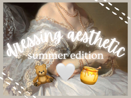 dressing aesthetic pt. 4 ˎˊ-