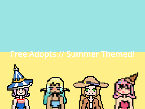 Free Adopts // Summer Themed (Closed)