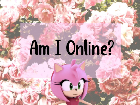 Am I Online?