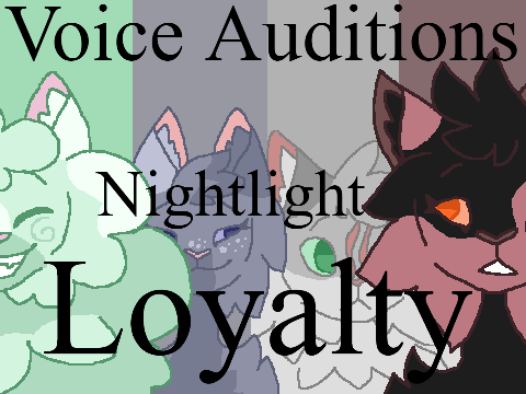 ❤ Loyalty Nightlight Auditions ❤ 